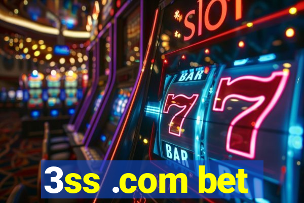 3ss .com bet